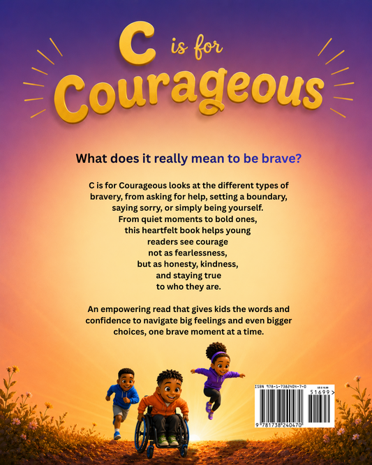 C is for Courageous